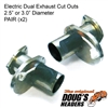 Electronic Exhaust Cut Out (x2)