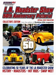 L.A. Roadster Show 50th Anniversary Pictorial