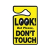 LOOK But Please DON'T TOUCH Hanging Sign