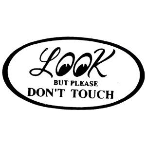 L@@K BUT PLEASE DON'T TOUCH Round Sticker