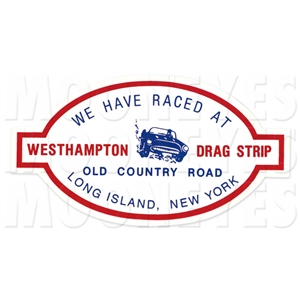 WESTHAMPTON DRAG STRIP Sticker