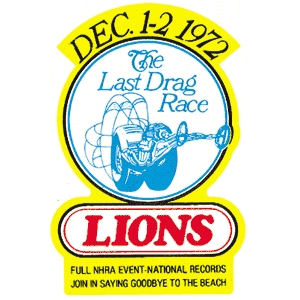 Lions Last Drag Race 1972 Decal