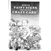 How to Paint Signs & Build Crazy Cars Book