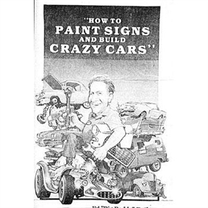 How to Paint Signs & Build Crazy Cars Book