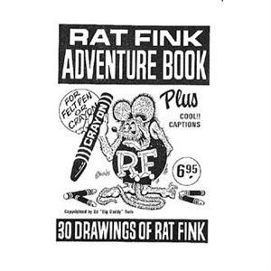 Rat Fink Adventure Book